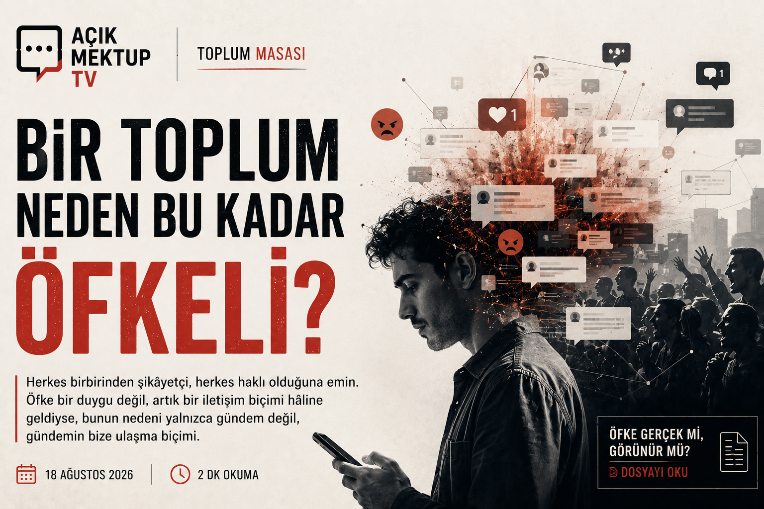 Bir Toplum Neden Bu Kadar Öfkeli?